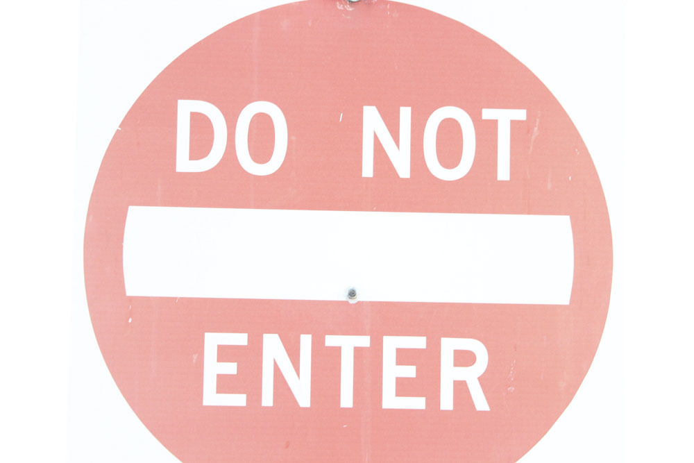 Do not enter